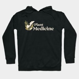 Plant Medicine T Shirt Hoodie